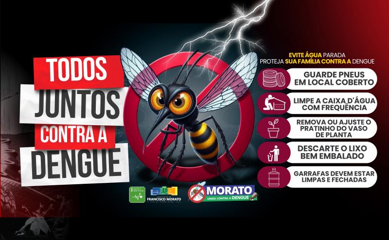 Morato unida contra a Dengue!