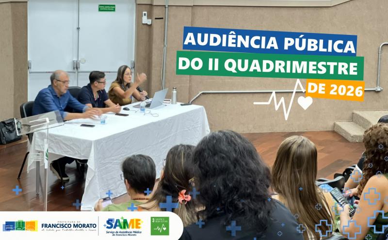 SAME realiza Audiência Pública do 2º Quadrimestre de 2026